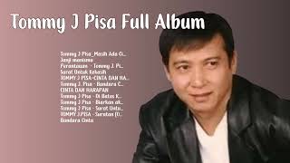 Kompilasi Lagu Terbaik Tommy J Pisa  Album2023   