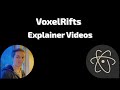 Explainers with voxelrifts