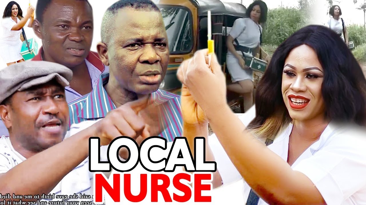 local-nurse-season-1-2-chiwetalu-agu-2019-latest-nigerian-nollywood