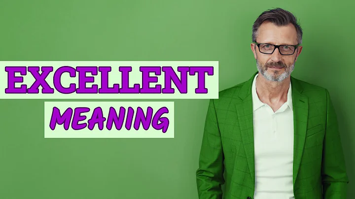 Excellent | Meaning of excellent 📖 📖 📖