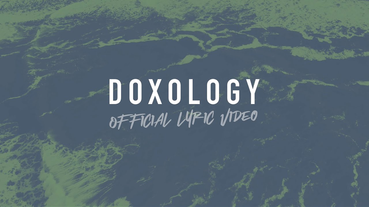 Doxology | Reawaken Hymns | Official Lyric Video accordi