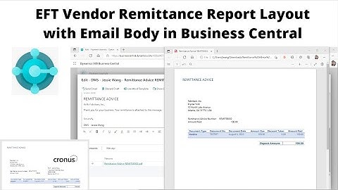 EFT Vendor Remittance Report Layout with Email Body in Business Central