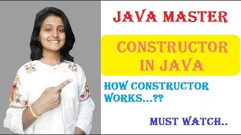 Tutorial 16 | Constructor in Java with Practical Session | Java Master | Mayuri Mali | Must Watch |