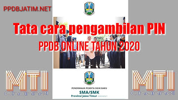Tata cara pengambilan PIN PPDB JATIM 2020