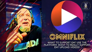 Omniflix - Want To Control Your Own Content? Upload Videos Omniflix.tv