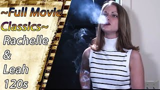 Leah & Rachelle | Interview Scenes about Smoking 120s