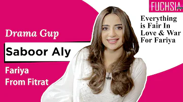 Saboor Aly Aka Fariya | Fitrat | Naqabzan | Gul o Gulzar | Bhool | Drama Gup Special | FUCHSIA