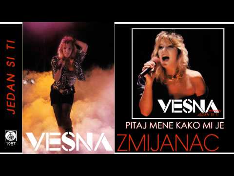 Vesna Zmijanac - Pitaj mene kako mi je - (Audio 1987)