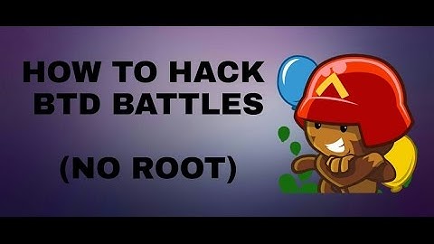 HOW TO HACK BTD BATTLES EASILY  (NO ROOT NEEDED)
