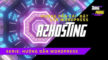 Hướng dẫn cài đặt Wordpress lên A2hosting