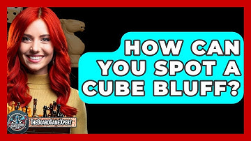How Can You Spot A Cube Bluff? - The Board Game Xpert