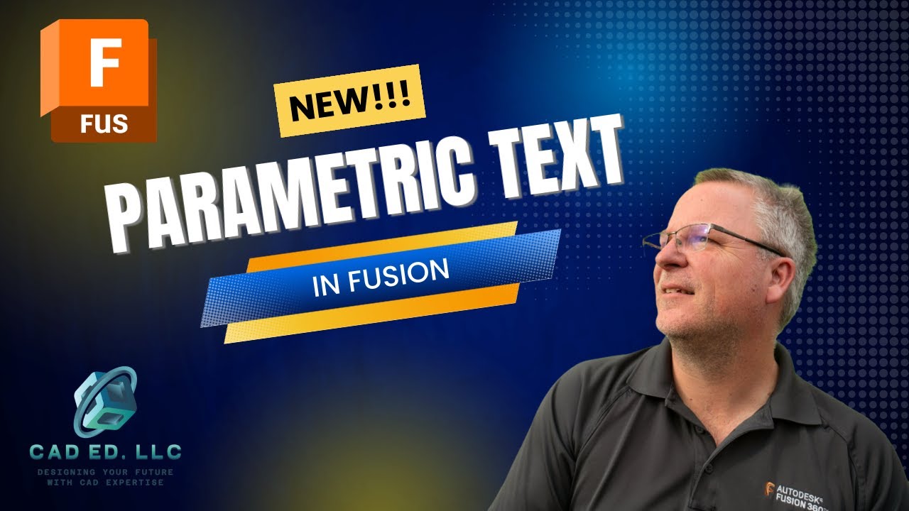 New!  Parametric Text in Fusion