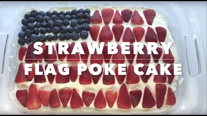 July 4th or Memorial Day Dessert: Strawberry American Flag Poke Cake Recipe