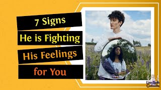 👨‍💼💓👩‍💼 What are Signs He is Fighting His Feelings for You? Click NOW!!!