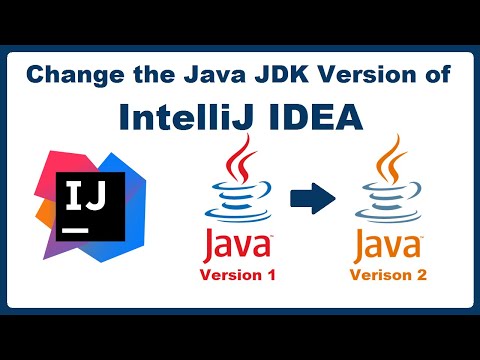 Vidéo: Comment changer le JDK dans IntelliJ ?