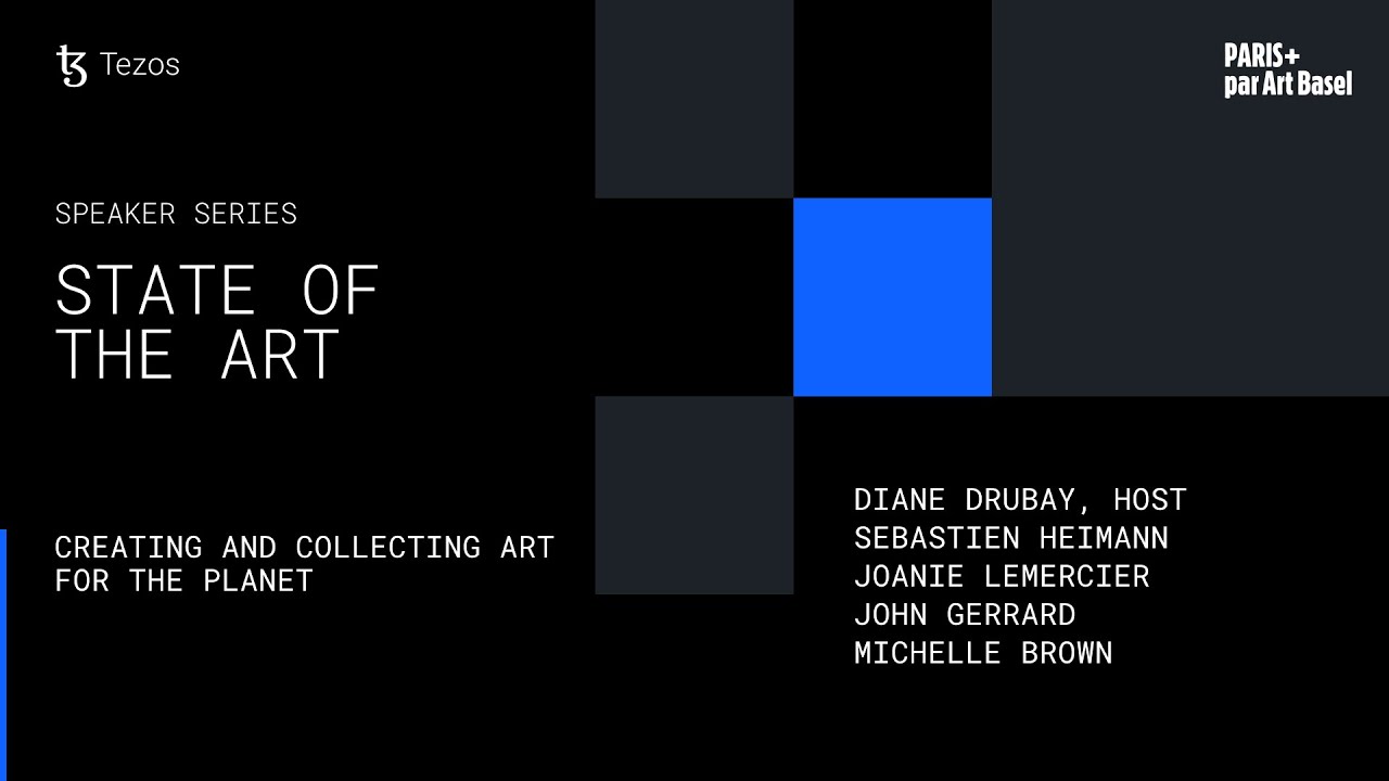 Creating and Collecting Art for the Planet - Tezos x Paris+ par Art Basel
