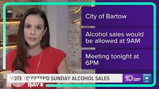 Bartow city commissioners set to vote an ordinance to allow early Sunday alcohol sales