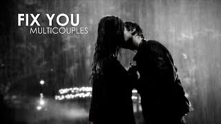 Multicouples - Fix You (Vidders4ACause)