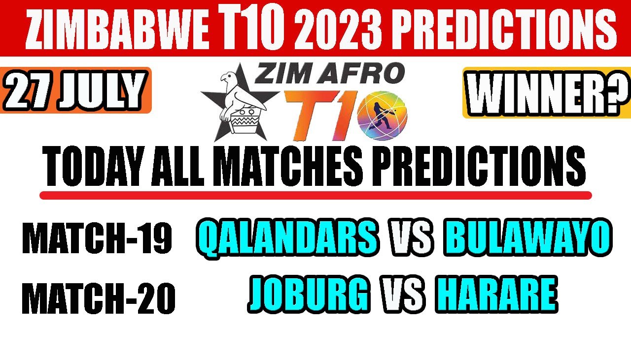 Zimbabwe Afro T10 2023 Match PredictionsZim Afro T10 Today All Matches Winner Predictions and Tips