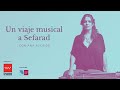 Un viaje musical a sefarad con ana alcaide