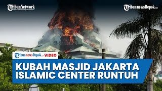 The dome of the Jakarta Islamic Center Mosque collapsed after a fire.
