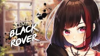 Nightcore - Black Rover | Lyrics