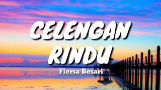 Fiersa Besari - Celengan Rindu (Lyrics)