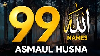 The 99 Names of Allah: Asmaul Husna (Isma' Allah al-Husna) in Peaceful Voice by Mohammad Hijazi