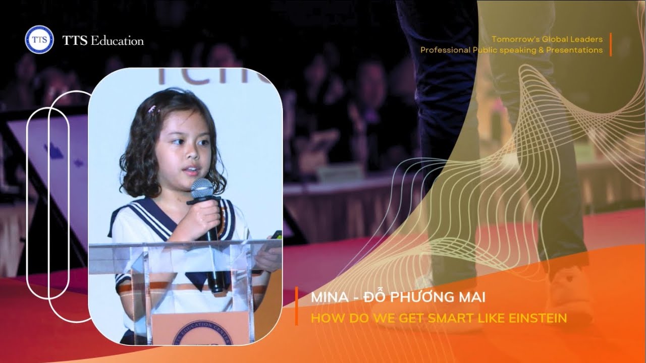 How Do We Get Smart Like Einstein - Mina [TTS Presentation 2025]