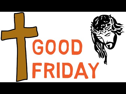 GOOD FRIDAY | Why Is It So Good?