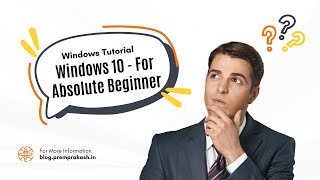 Windows 10 for Absolute Beginner - Part 1 (Hindi)