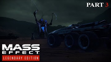 Exploration I | Mass Effect: Legendary Edition Pt. 3