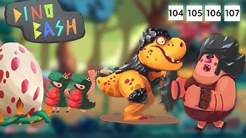 Dino bash T Rex (104-107 levels)