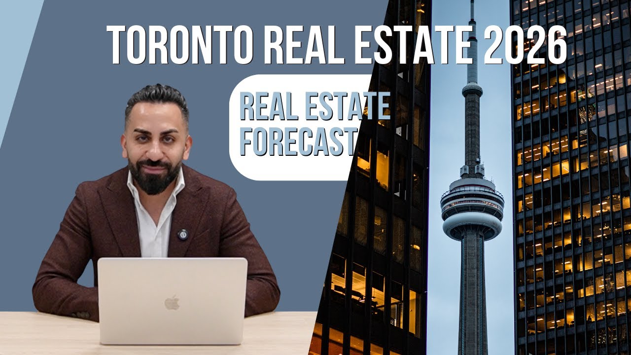 Toronto Real Estate 2026: Real Estate Forecast
