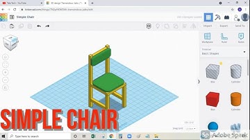 TINKERCAD - MAKE A SIMPLE CHAIR TUTORIAL