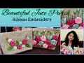 How to Make Beautiful Ladies Jute Purse I DIY Purse Making I Easy PurseMaking with Ribbon Embroidery