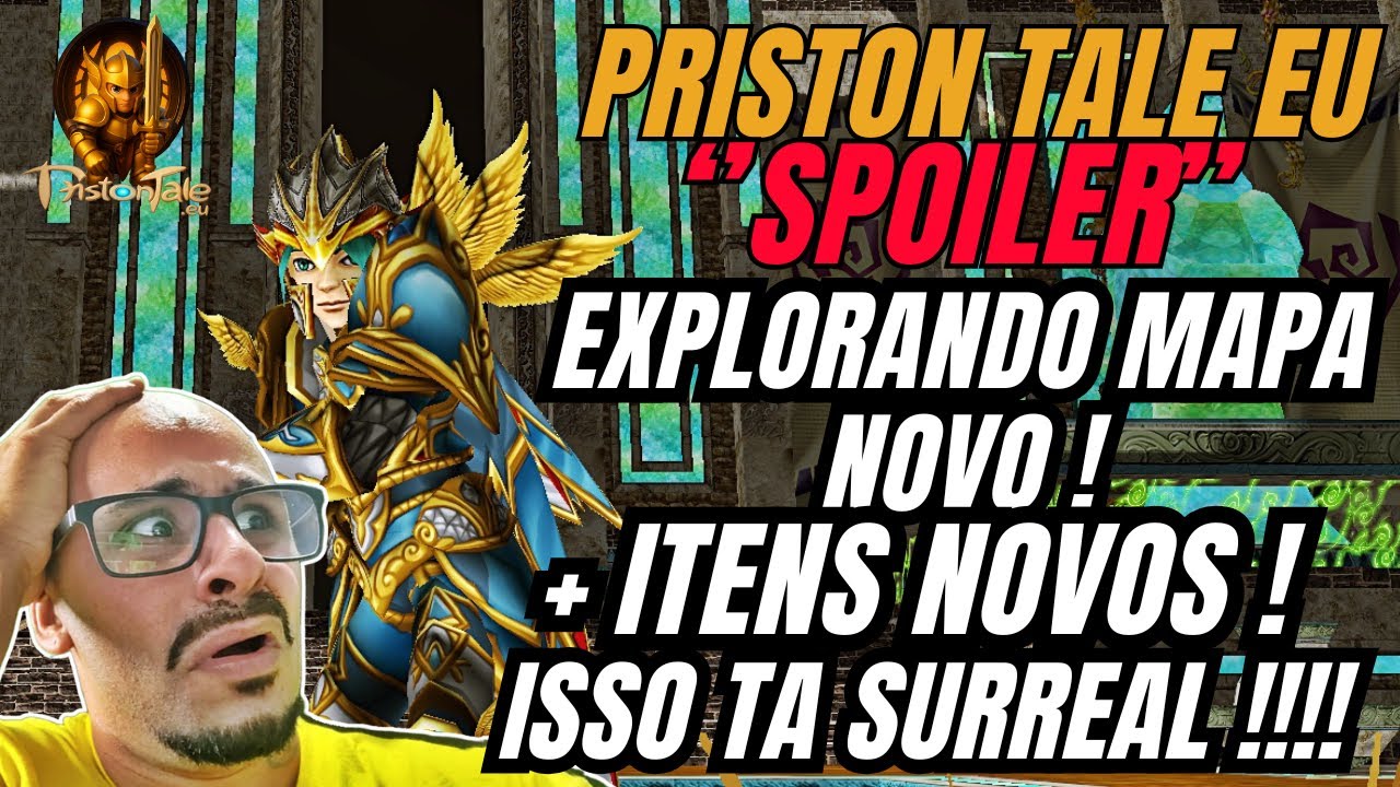 PRISTON TALE EU - SPOILER EXPLORANDO MAPA NOVO + ITENS NOVOS ( ISSO TA SURREAL )