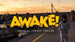AWAKE! I Official Teaser Trailer
