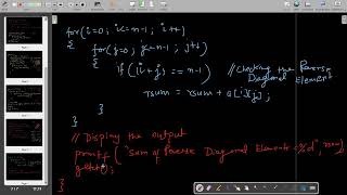 2D Array - Copy Matrix, Sum of Diagonal and Reverse Diagonal Elements
