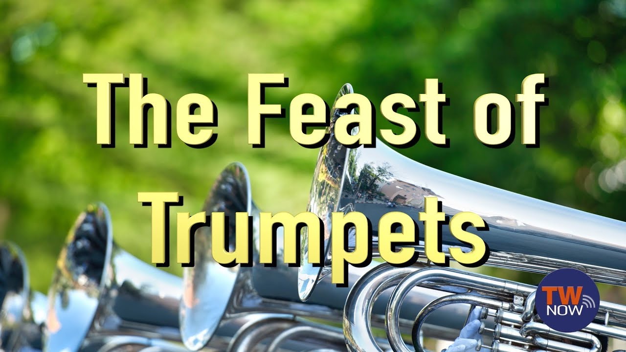 bible study methods The Feast of Trumpets — TWNow Episode_78