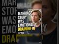 Marriage Story Was Emotionally Draining 😢 #shorts #ytshorts #facts #hollywood #hollywoodmovies
