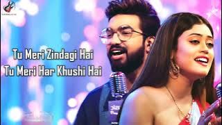 Tu Meri Zindagi/Adayein (LYRICS) - Parampara Tandon, Sachet Tandon