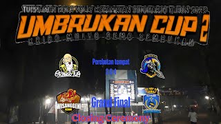 Grand Final dan Puncak Turnamen Umbrukan Cup 2 Kec. Sidoharjo