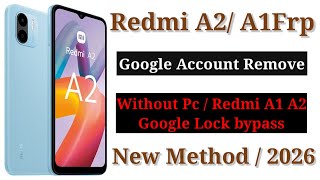 Redmi A2/ A1Frp Bypass 💥New Method / Redmi A2 Google Account Remove Without Pc /Redmi A1 Google Lock