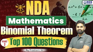 NDA Mathematics 2025 | NDA Binomial Theorem | NDA Top 100 Questions | Maths by Prashant Sir | KGS