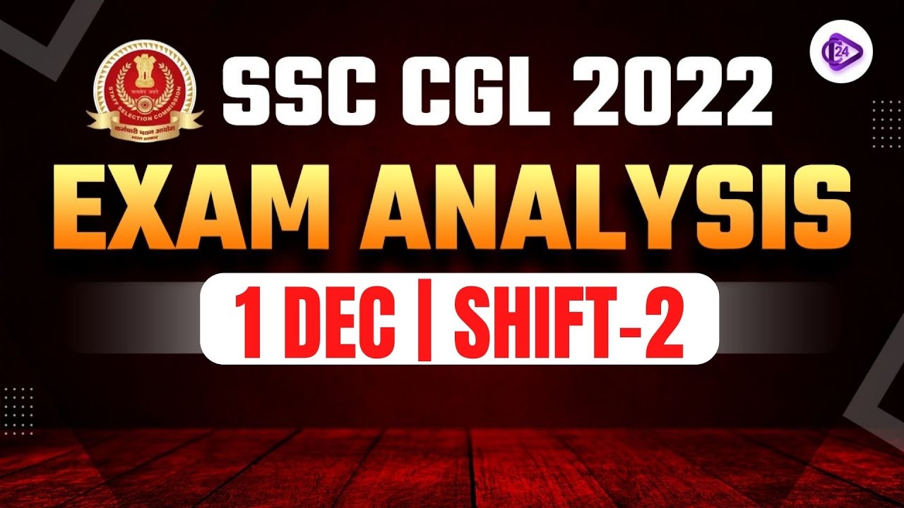SSC CGL Exam Analysis 2022 | 1 December 2022 Shift 2 | SSC CGL Answer ...