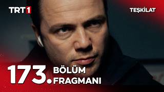 Teşkilat 173. Bölüm Fragmanı Gördüklerinden Değil, Görmediklerinden Korkacaksın