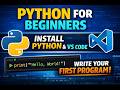 Python for Beginners (Full Introduction) | Install Python, VS Code & Write Hello World