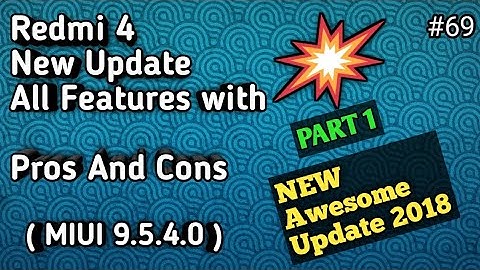 Redmi 4 MIUI 9.5.4.0 NAMMIFA Update All Features and Pros and Cons (PART 1) | Hindi