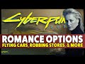 Cyberpunk 2077 - Romance Options, NPCs can pee, Flying cars, Robbing Stores, P#rn Dancing, & More